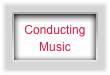 Conducting Music